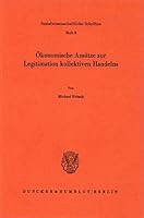 Okonomische Ansatze Zur Legitimation Kollektiven Handelns 3428054377 Book Cover