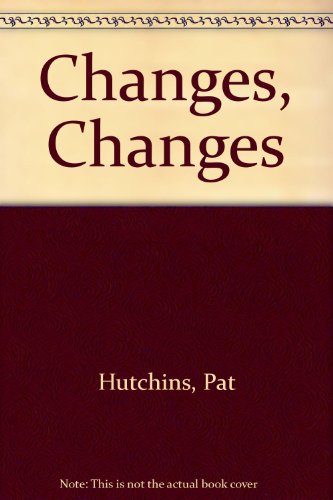CHANGES CHANGES 0370015487 Book Cover