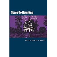 Some Go Haunting