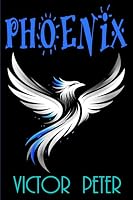 PHOENIX: A Psychological Thriller of Power and Paranoia (The Birdcage Books) 1997926229 Book Cover