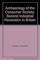 Archaeology of the Consumer Society 0435329596 Book Cover