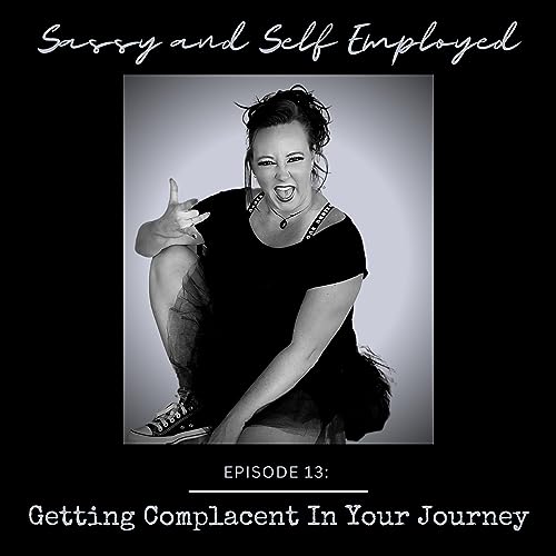 Ep. 13 Getting Complacent In Your Journey