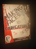 Making Faces The Art of Caricature B00I59IOJM Book Cover