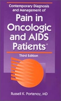 Paperback Contemporary Diagnosis and Management of Pain in Oncologic and AIDS Patients Book
