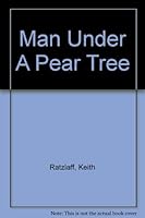 Man Under A Pear Tree 093807850X Book Cover