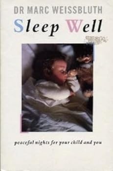 Paperback Sleep Well: Peaceful Nights for Your Child and You Book