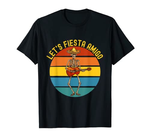 Let's Fiesta Amigo Cinco de Mayo Sombrero de esqueleto divertido Camiseta