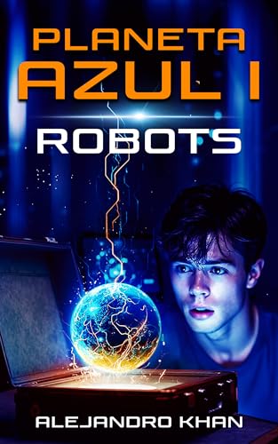 Planeta Azul I: Robots