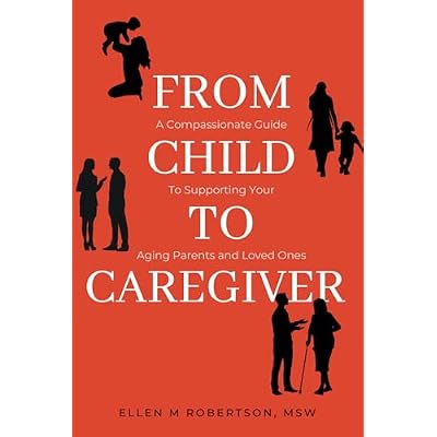 From Child to Caregiver