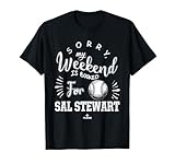Weekend Booked for Sal Stewart Prospect Baseball Fan Gear T-Shirt