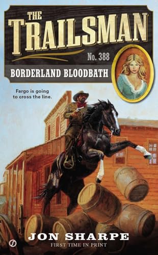 Borderland Bloodbath (By: Jon Sharpe)