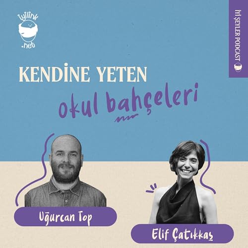 Kendine Yeten Okul Bah&ccedil;eleri: Elif &Ccedil;atıkkaş copertina