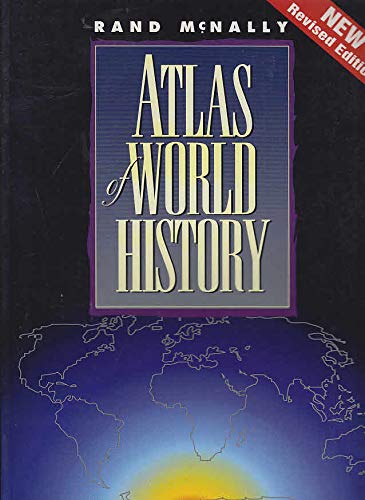 Rand McNally Atlas of World History 0528835661 Book Cover