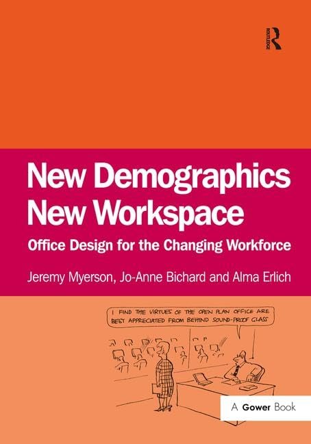 Buy New Demographics New Workspace: Office Design for the Changing Workforce — BookShops.in