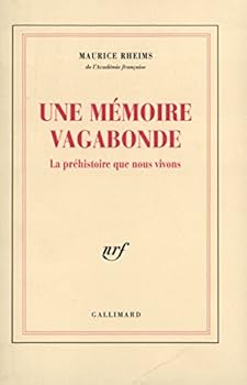Paperback Une Mémoire vagabonde: La préhistoire que nous vivons [French] Book