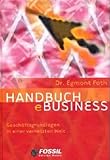  Handbuch eBusiness; Geschäftsgrundlagen in einer vernetzten Welt. Edition Netze