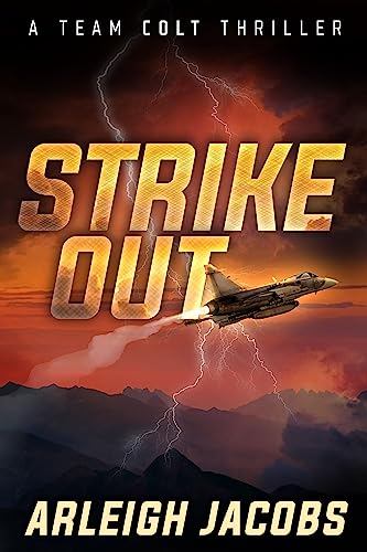 Strike Out (Team Colt Book 3)