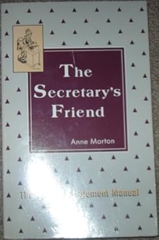 Paperback The Secretary's Friend: The Office Management Manual Book
