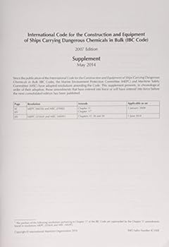 IBC Code: International Code for the Construction and Equipment of Ships Carrying Dangerous Chemicals in Bulk: With Standards an
