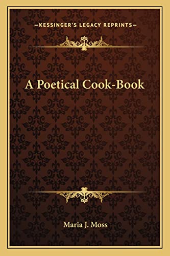 A Poetical Cook-Book