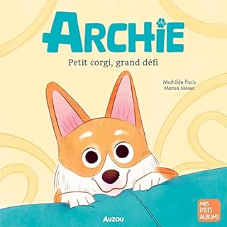 Archie &ndash; Petit corgi, grand d&eacute;fi Audiolibro Por Mathilde Paris, Marisa Morea - illustrateur arte de portada