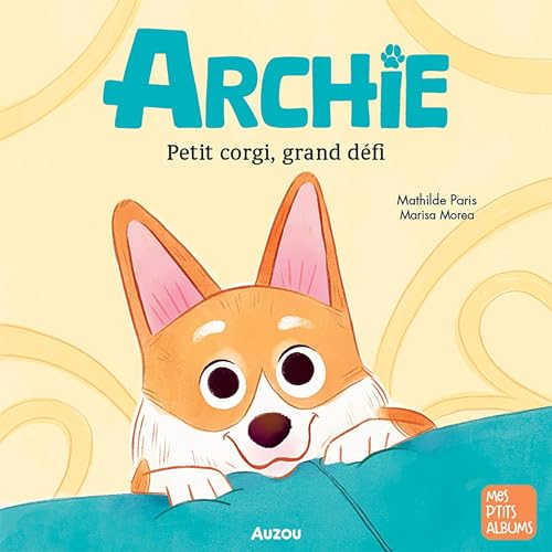 Archie &ndash; Petit corgi, grand d&eacute;fi cover art
