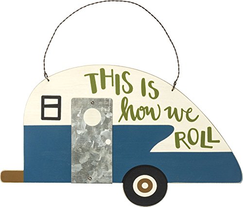 Primitives by Kathy Shaped Hang Up This is How We Roll Home Accent