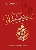  Das große Weihnachtsbuch: Backen, Kochen & Genießen (Einzeltitel)
