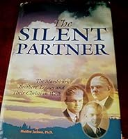 The Silent Partner: The Marshburn Brothers' Legacy and Their Christian Walk B001L4G6MU Book Cover