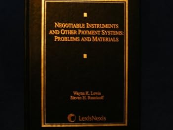Hardcover Negotiable Instruments and Other Payment Systems: Problems And Materials Book