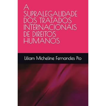 Capa do livro A SUPRALEGALIDADE DOS TRATADOS INTERNACIONAIS DE DIREITOS HUMANOS (Portuguese Edition)