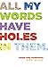 All My Words Have Holes in Them: Simple Daily Meditations