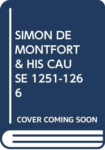 English History By Contemporary Writers: Simon De Montfort & His Cause ...