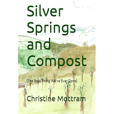 Silver Springs and Compost: