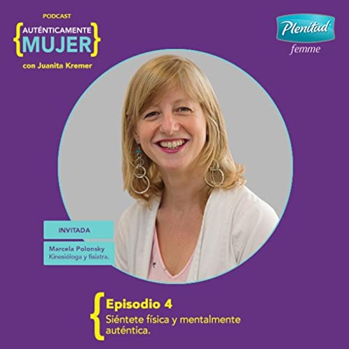 Si&eacute;ntete f&iacute;sica y mentalmente aut&eacute;ntica.