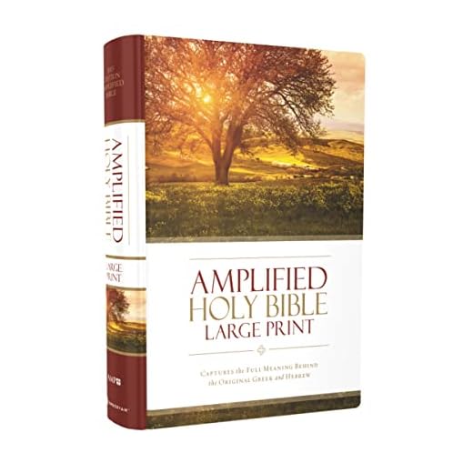 Amplified Holy Bible, Large Print, Hardcover: Captures the Full Meaning Behind the Original Greek and Hebrew