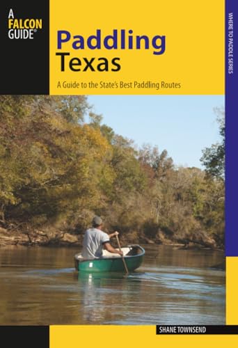 Paddling Texas (Paddling Series)