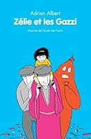 Zélie et les Gazzi 2211203205 Book Cover
