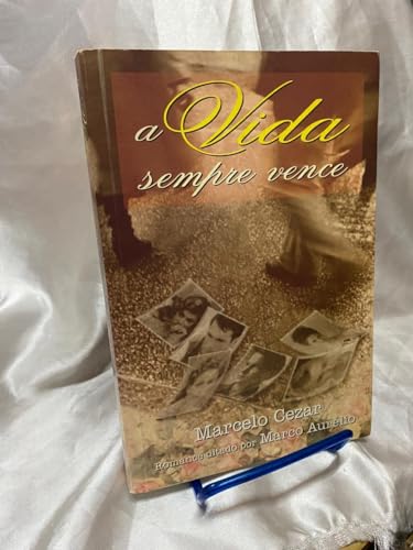A Vida Sempre Vence [Portuguese_brazilian] 8585872667 Book Cover