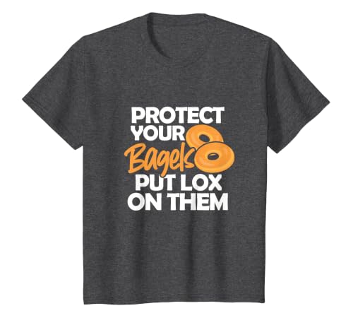Bagel Funny Protect Your Bagels Put Lox On Them T-Shirt, Youth, Dark Heather Grey, 4T
