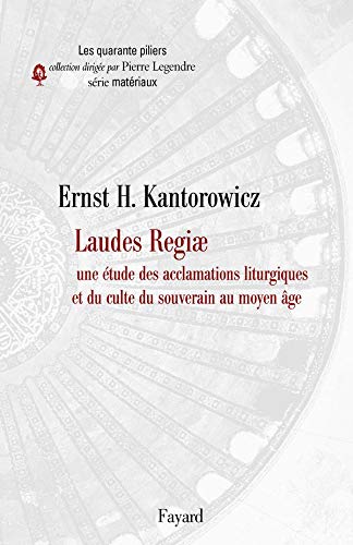 Télécharger Laudes Regiæ: Une étude des acclamations liturgiques et du culte du souverain au Moyen Âge Francais PDF
