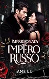 IMPRIGIONATA NELL’IMPERO RUSSO