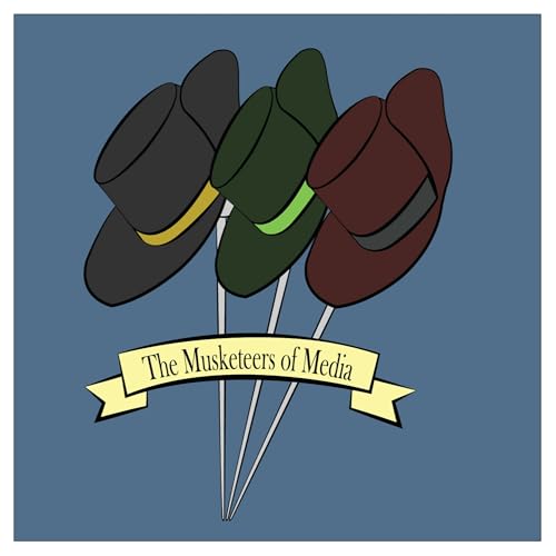 The Musketeers of Media Podcast Por Media Musketeers arte de portada