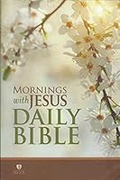 Mornings with Jesus Daily Bible B07KGP1V2J Book Cover