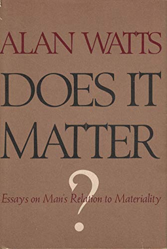 Does It Matter? Essays on Man's Relationship to... B00UI7EJ7U Book Cover