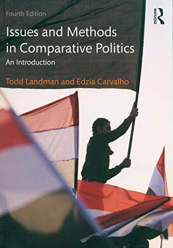 Issues and Methods in Comparative Politics: An Introduction