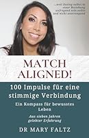 Match Aligned!: 100 Impulse für eine stimmige Verbindung (German Edition) 1918453039 Book Cover