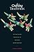 Crafting Tradition: The Making and Marketing of Oaxacan Wood Carvings (Joe R. and Teresa Lozana Long Series in Latin American and Latino Art and Culture (Paperback))