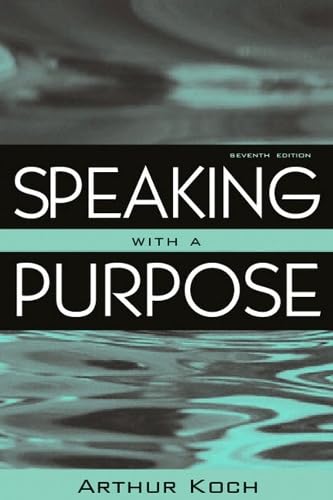 Speaking With a Purpose (7th Edition)