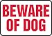 Beware Of Dog 7X10 .125 Polycarbonate Sign